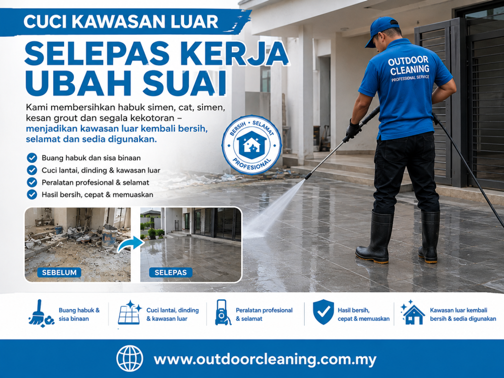 cuci kawasan luar selepas kerja ubah suai
